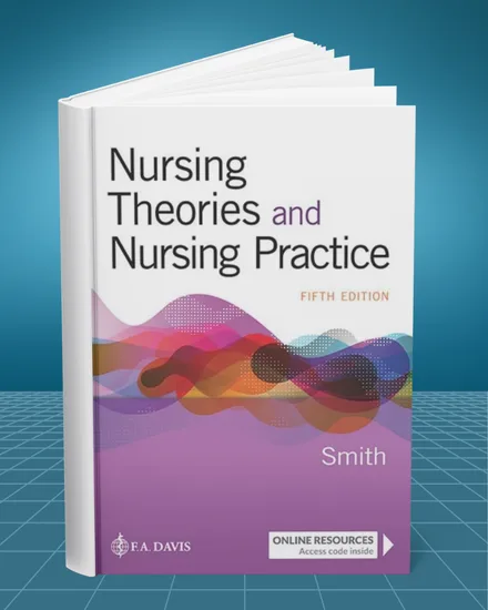 Nursing Theories and Nursing Practice 5th edition