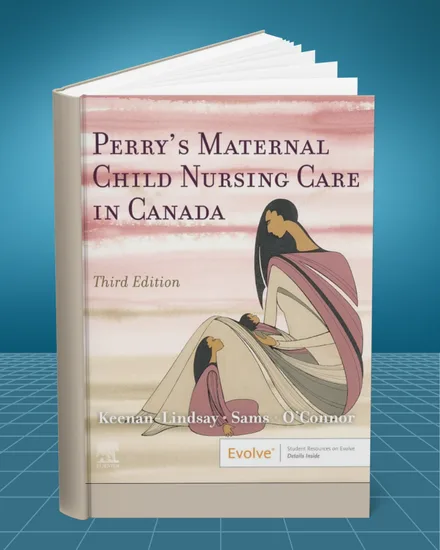 Perry's Maternal Child Nursing Care in Canada 3rd edition
