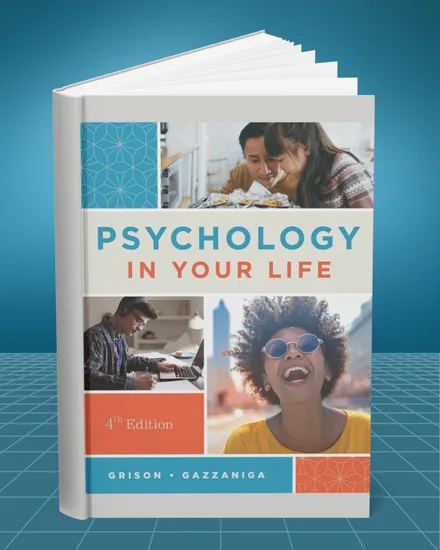 Psychology in Your Life 4th edition