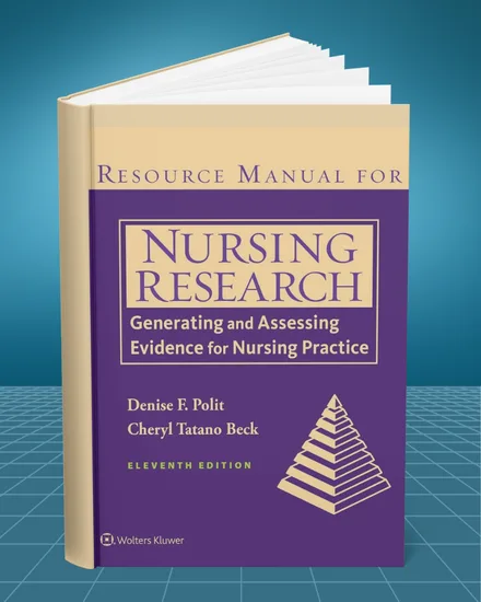 Resource Manual for Nursing Research Generating and Assessing Evidence for Nursing Practice 11th edition