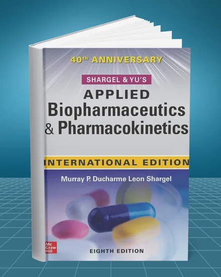 Shargel and Yu's Applied Biopharmaceutics and Pharmacokinetics 8th edition