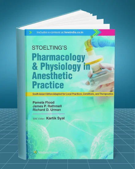 Stoelting's Pharmacology and Physiology in Anesthetic Practice 1st South Asian edition