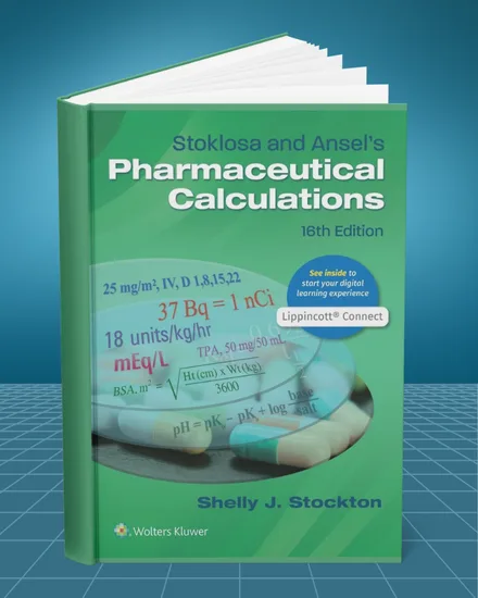 Stoklosa and Ansel's Pharmaceutical Calculations 16th edition
