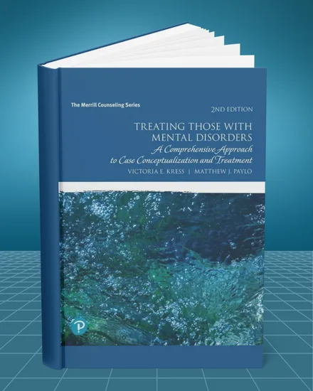 Treating Those with Mental Disorders A Comprehensive Approach to Case Conceptualization and Treatment 2nd edition