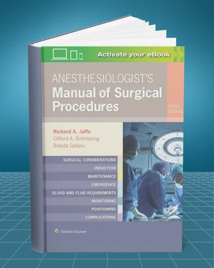 Anesthesiologist's Manual of Surgical Procedures 6th edition