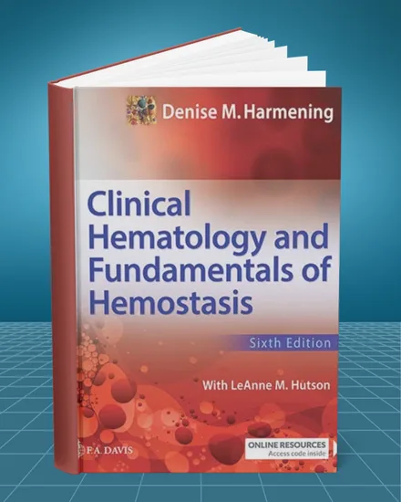 Clinical Hematology and Fundamentals of Hemostasis 6th edition