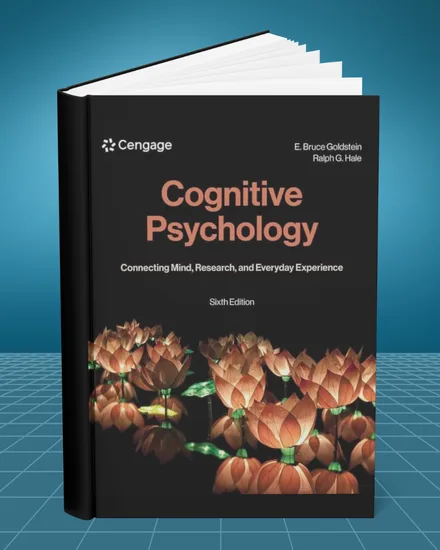 Cognitive Psychology Connecting Mind, Research, and Everyday Experience 6th edition