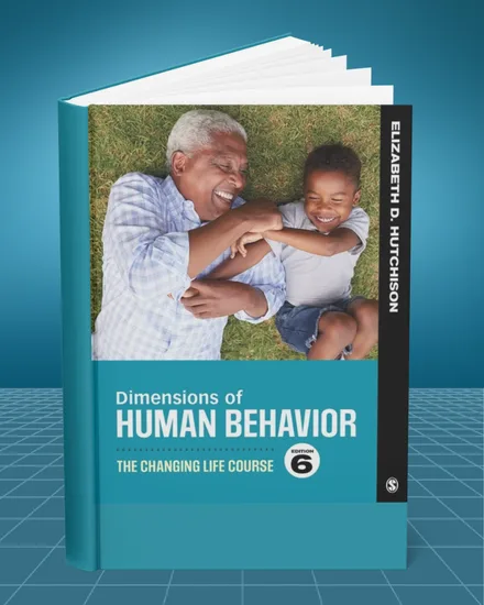 Dimensions of Human Behavior The Changing Life Course 6th edition