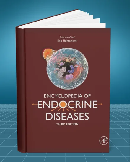 Encyclopedia of Endocrine Diseases 5 Volume Set 3rd edition