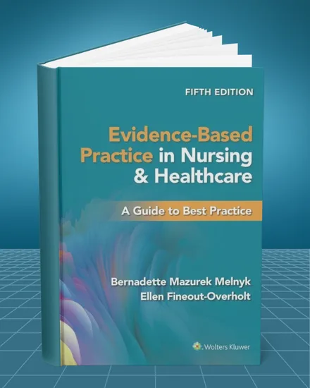 Evidence Based Practice in Nursing and Healthcare A Guide to Best Practice 5th edition