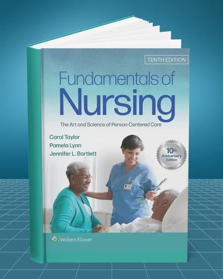 Fundamentals of Nursing The Art and Science of Person Centered Care 10th edition