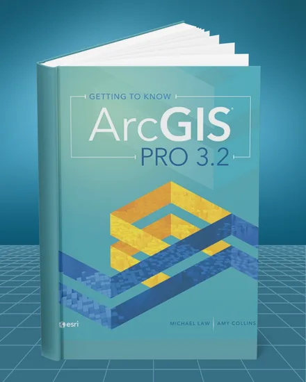 Getting to Know ArcGIS Pro 3.2 1st edition