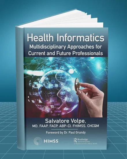 Health Informatics Multidisciplinary Approaches for Current and Future Professionals 1st edition book cover