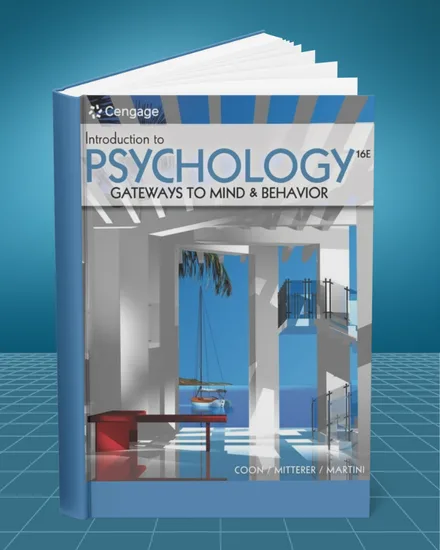 Introduction to Psychology Gateways to Mind and Behavior 16th edition