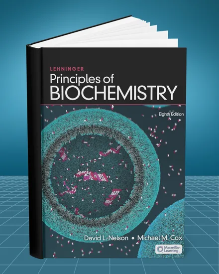 Lehninger Principles of Biochemistry 8th edition