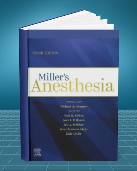 Miller's Anesthesia 10th edition