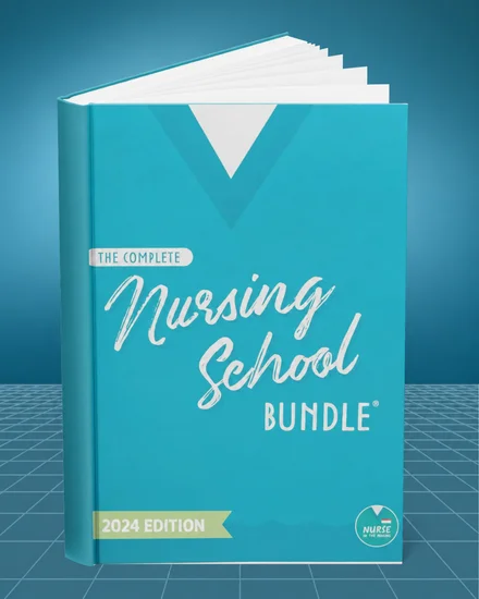 The Complete Nursing School Bundle 2024 edition